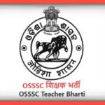 OSSSC Teacher Bharti