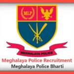 Meghalaya Police Recruitment - Meghalaya Police Bharti